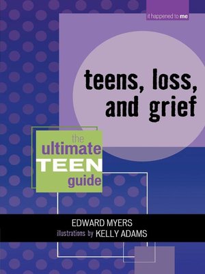 cover image of Teens, Loss, and Grief
